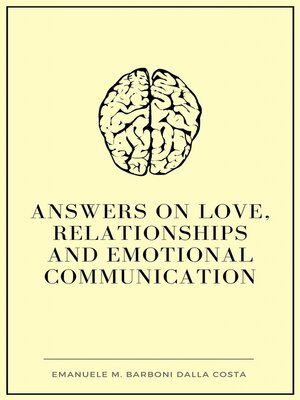 cover image of Answers on Love, Relationships and Emotional Communication